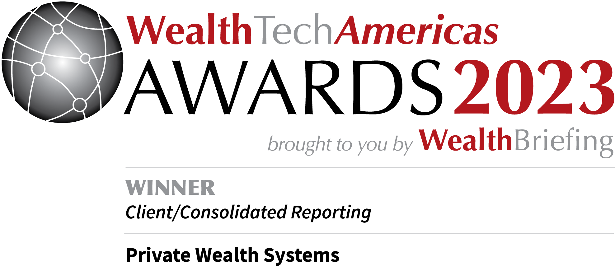 WealthTech Americas Awards 2023, Best Client/Consolidated Reporting